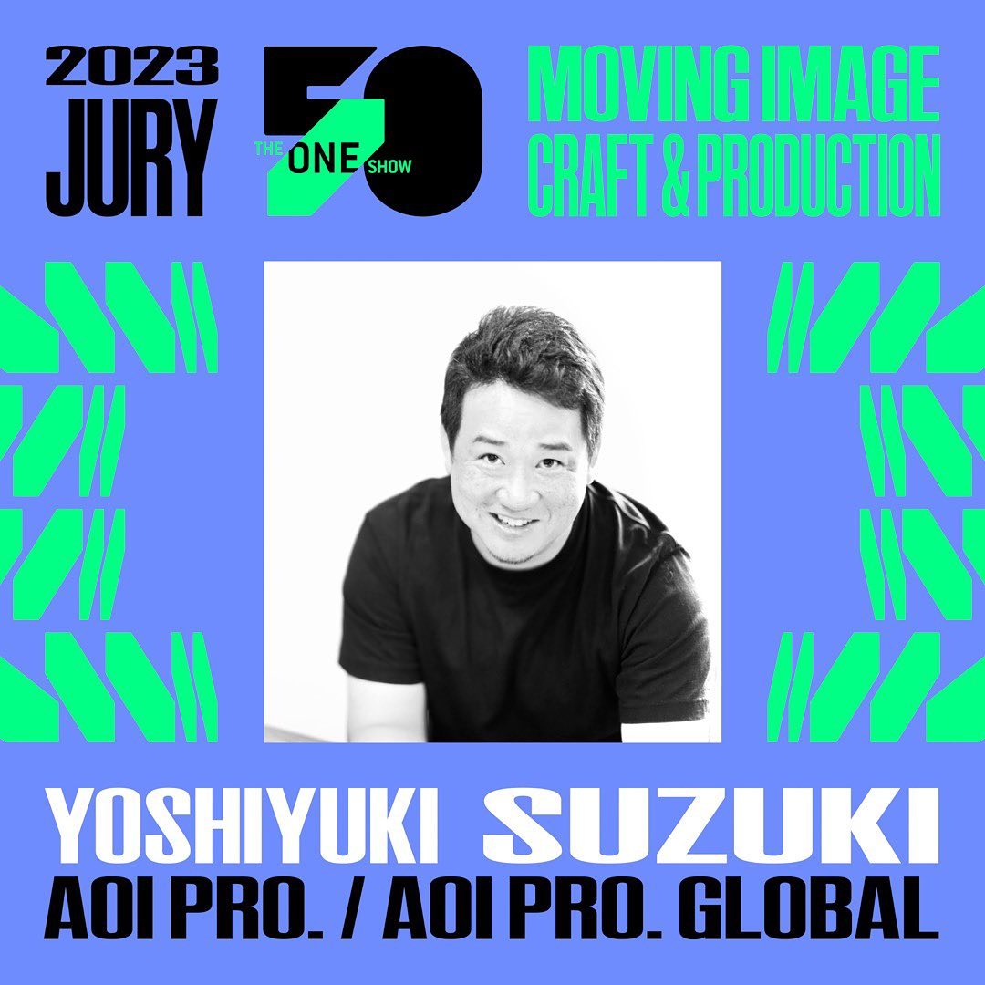 _
We are honored to announce that our corporate officer Yoshiyuki Suzuki @aoiglobal will be a Jury Member of the Moving Image Craft & Production category at the One Show 2023 @theoneclubforcreativity